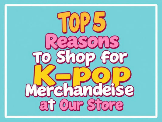 Top 5 Reasons to Shop for K-pop Merchandise at Our Store - Kpop Store Pakistan