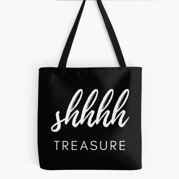 SHHHH TREASURE Tote Bag