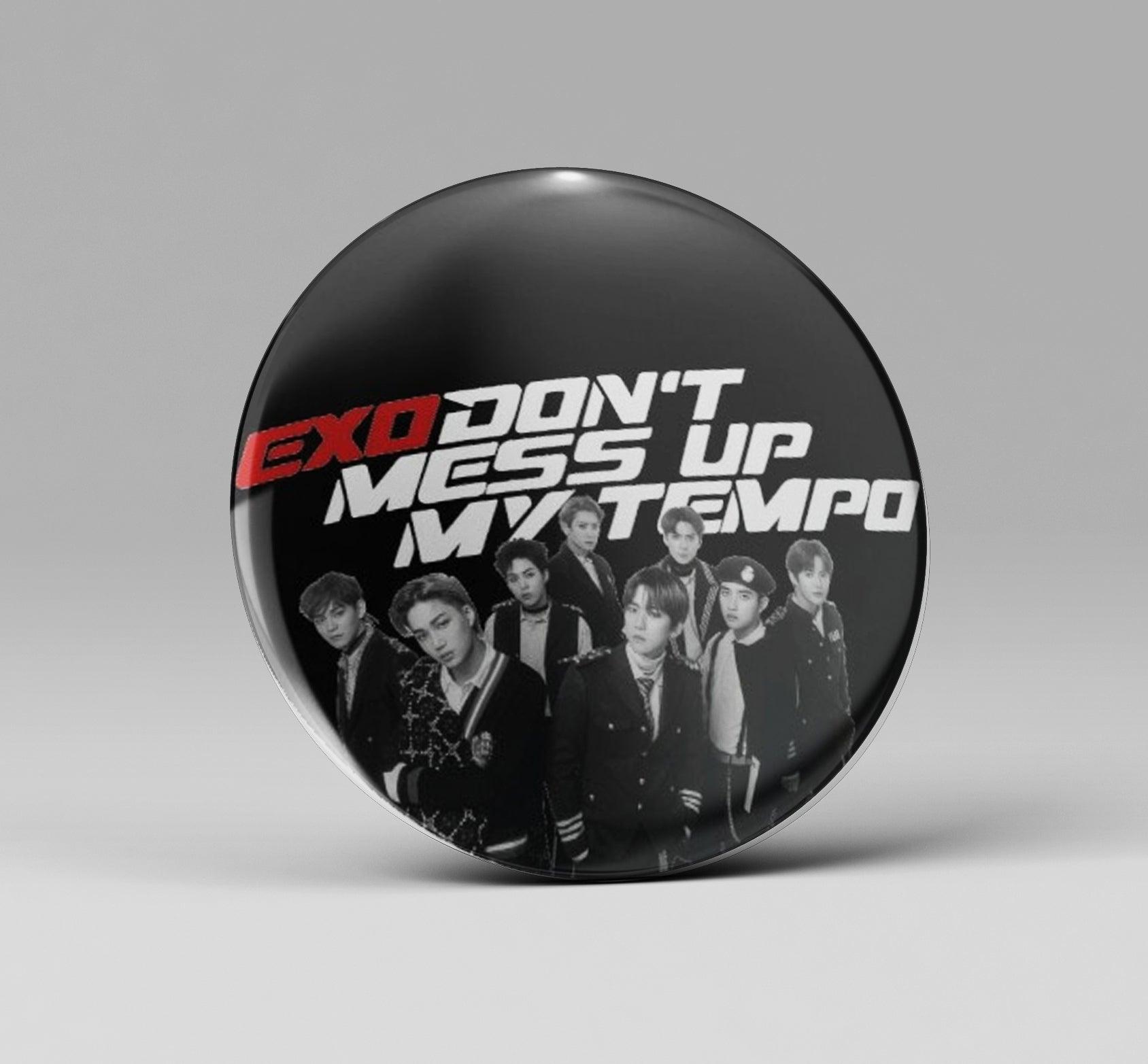 EXO ‘DON’T MESS UP MY TEMPO’ Album Art Badge - Kpop Store Pakistan